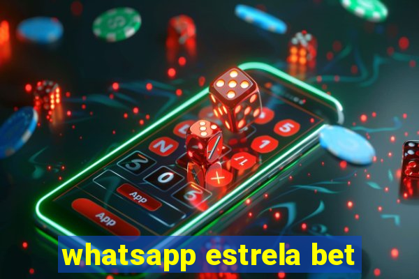 whatsapp estrela bet